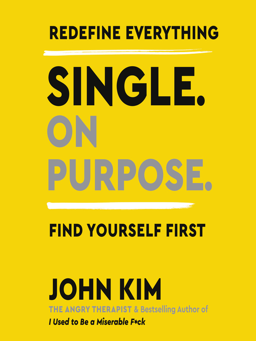 Title details for Single On Purpose by John Kim - Available